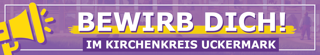 Wir suchen neue Mitarbeitende im Kirchenkreis Uckermark (Banner)
